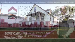 1078 CALIFORNIA, WINDSOR - Cris Kambouris of manor Windsor Realty Ltd.