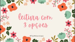 Leitura com 3 opções