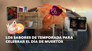 Los sabores de temporada para celebrar el Día de Muertos en CDMX