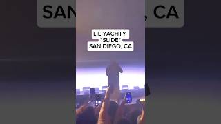 LIL YACHTY "SLIDE" SAN DIEGO CA @lilboat4861