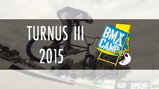 BmxCamp 2015: Turnus 3