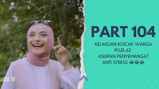 ASUPAN MEME TERBARU WARGA + 62 | PART 104