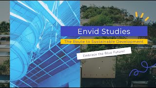 ENVID Studies: The Key to Sustainable Development