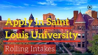 Saint Louis University: Rolling Intake | Missouri | United States of America | USA | Apply Global