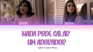 Eyshila & Isadora Pompeo - Nada Pode Calar Um Adorador (LETRA - Color Coded)