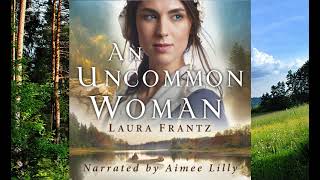 Frantz Laura  An uncommon woman unabridged