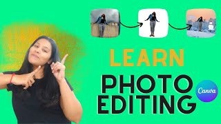 Learn Photo Editing In Canva | photo editing | canva