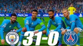 FIFA 23 - MESSI, RONALDO, MBAPPE, NEYMAR, ALL STARS | MAN CITY 31-0 PSG