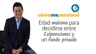 ¿Colpensiones o un fondo privado?, lo que debes tener en cuenta (Closed Caption. Duración:1:18 min)