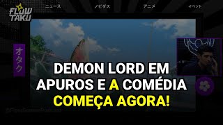 Demon Lord em apuros e a comédia começa agora!