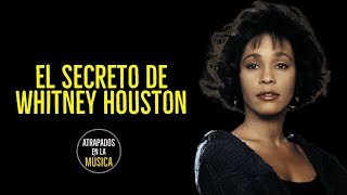 El secreto de Whitney Houston