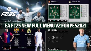 PES2021 | EA FC25 NEW FULL GRAPHIC MENU V2