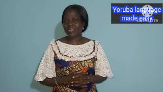 Yoruba Language Made Easy