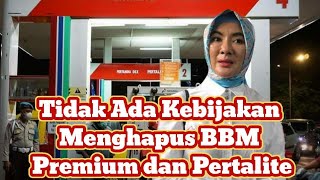 Tidak Ada Kebijakan Menghapus BBM Premium dan Pertalite