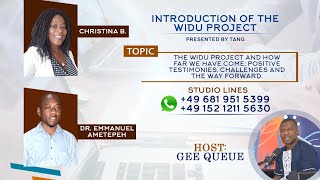 The Widu Profect in Ghana -How far we have come, positive testimonies, Cahallenges & the way forward