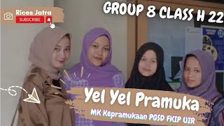 YEL YEL Kepramukaan Group 8 Class H PGSD UIR 22