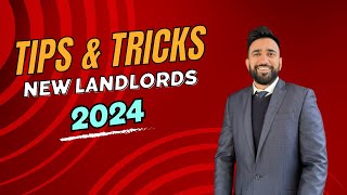 Tips and Tricks for new landlords, UK- 2024