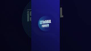 Istanbul Forum in Istanbul on 13-15 December 2024! İstanbul Forum 13-15 Aralık 2024’de İstanbul’da!