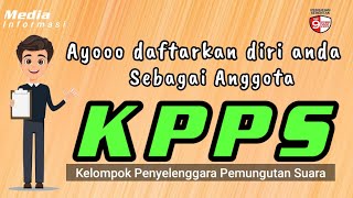 KPPS , Syarat dan Ketentuan pendaftaran