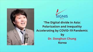 SAA WEBINAR 2021   Presentation on  'Digital Divide in Asia' by Dr  Donghun Chung, Korea