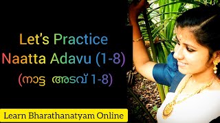 Naatta Adavu Practice Session | Basics in Bharathanatyam | Learn Bharathanatyam Online