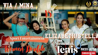 Women Double🎾Via/ Mina vs Stella/ Elizabeth ⬆️Mendadak Tennis Sport Entertainment Riau 2023