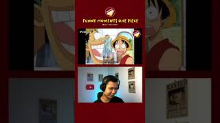 #Shorts Funny Moments Luffy One Piece Reaction 53