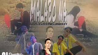 MALABO NA- WESTLIE x ZEEONE x JRWEEZY