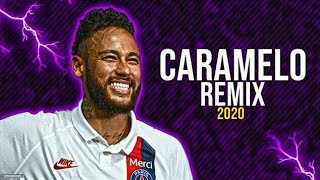 Neymar Jr ▶ Caramelo Remix • Ozuna Ft. Karol G , Myke Towers 2020 ᴴᴰ