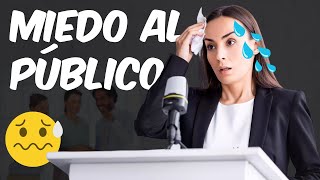 ¡Pierde el MIEDO a hablar en PÚBLICO! Consejos simples y efectivos