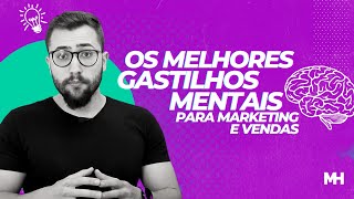 Como usar gatilhos mentais para melhorar o marketing da minha empresa?