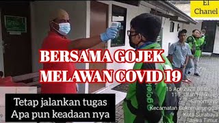 Gojek Surabaya bersama bisa melawan COVID 19