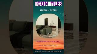 Icon Tiles Biggest Sale in UK - Discount upto 50% off