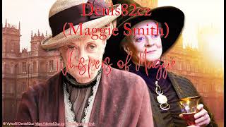 Denis82cz -  (Maggie Smith) Whispers of Maggie