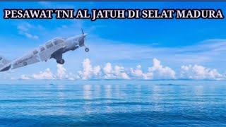 Pesawat TNI AL Jatuh