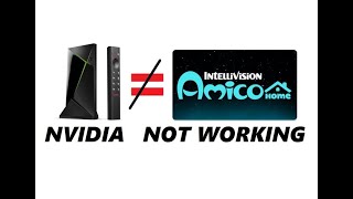 Nvidia Shield not working with Amico Home