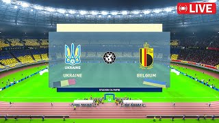 LIVE | UKRAINE VS BELGIUM - EURO 2024 GERMANY | MATCH LIVE TODAY | GAMEPLAY PC