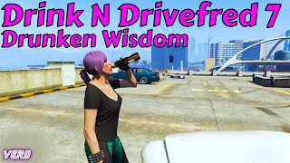 Drunken Wisdom: Drink N Drivefred №6 - GTA 5 Gfred PS4