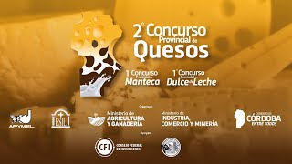 2° Concurso Provincial de Quesos y 1° Concurso Provincial de Dulce de Leche y Manteca