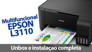 EPSON L3110 - Unbox e instalação completa