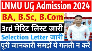 LNMU UG Admission 3rd Merit List 2024-28 LNMU 3rd Merit List 2024 #lmmu #lnmuugadmission