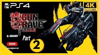 ANKGamer - Gungrave G.O.R.E  Part 2