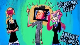 The Webcomic Relief - S4E16: Anarchy Dreamers