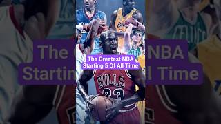 The Greatest NBA Starting 5 Of All Time #shorts #nba