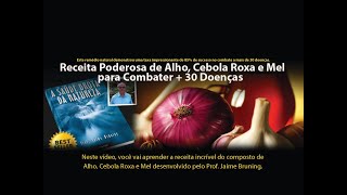 Receita Poderosa de Alho, Cebola Roxa e Mel para Combater 30+ Doenças