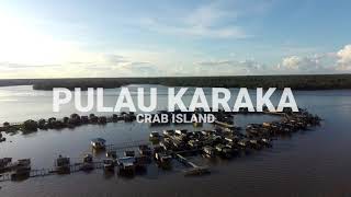 PULAU KARAKA TIMIKA 2022