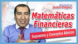 Matemáticas Financieras, Aspectos Generales