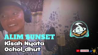 DJ Remix kisah nyata - Ochol Dhut COVER ALIM SUNSET