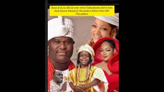 ooni of ife in sĥoʻck over what prince Tadenikawo did to him and Queen Naomi before they left the pa