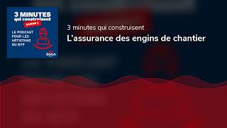 L’assurance des engins de chantier